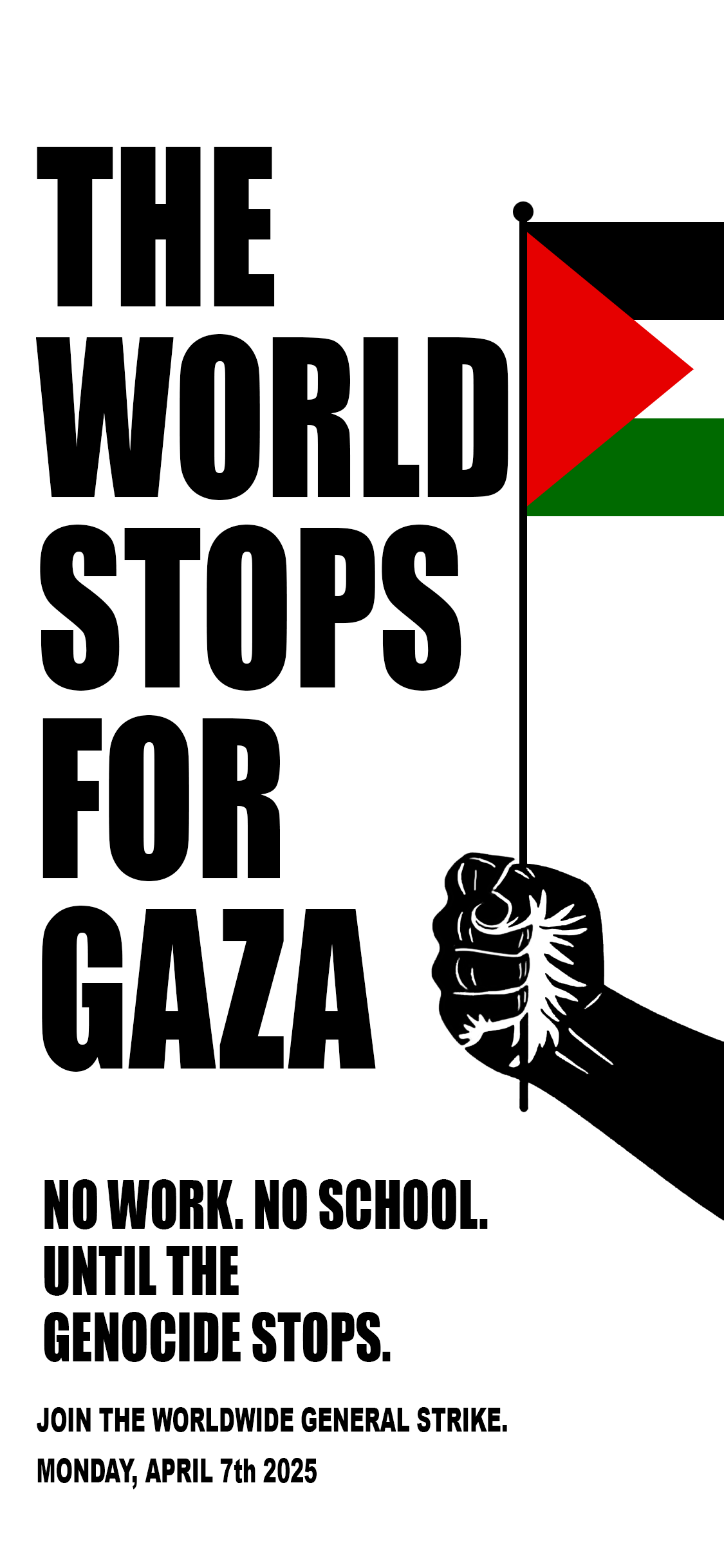 #STRIKEFORGAZA - April 7th 2025